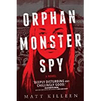 Orphan Monster Spy